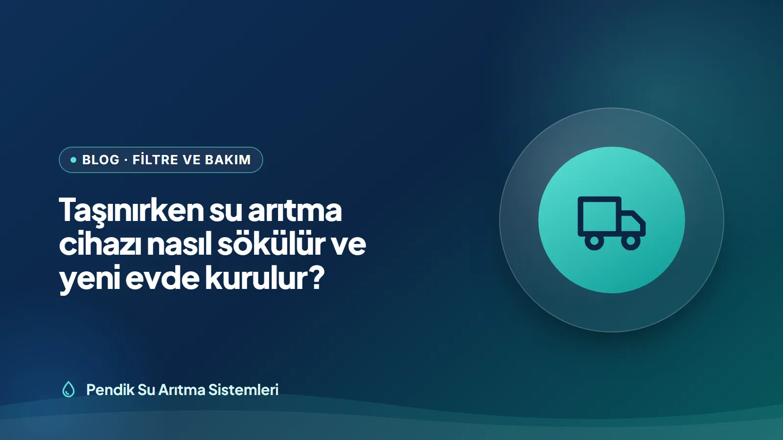 Taşınırken su arıtma cihazı nasıl sökülür ve yeni evde kurulur? — yazı kapağı